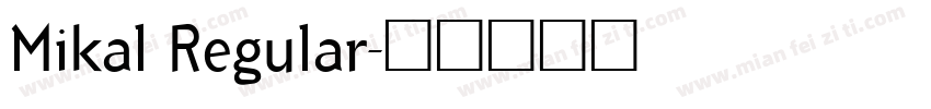 Mikal Regular字体转换